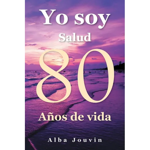 Yo Soy Relato de 80 Años de Experiencia - Paperback