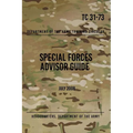 TC 31-73 Special Forces Advisor Guide: July 2008