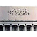 Fort Worth's Legendary Landmarks - Hardcover