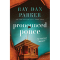 Pronounced Ponce: The Midtown Murders - Paperback