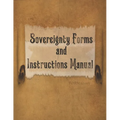 Sovereignty Forms and Instructions Manual, Volume 1: Form #10.005 - Paperback