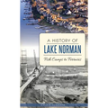 A History of Lake Norman: Fish Camps to Ferraris