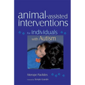 Animal-Assisted Interventions for Individuals with Autism - Paperback