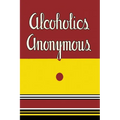 Alcoholics Anonymous: 1939 First Edition - Paperback