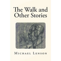 The Walk and Other Stories - Paperback