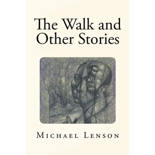 The Walk and Other Stories - Paperback