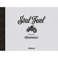 Soul Fuel: BMW R Nine T Customizers - Hardcover
