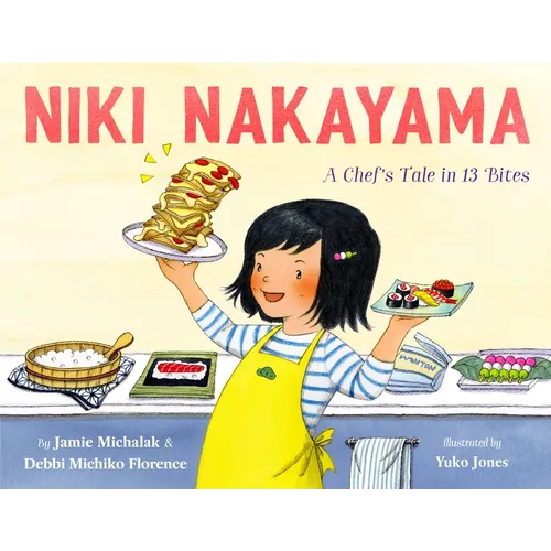 Niki Nakayama: A Chef's Tale in 13 Bites - Hardcover