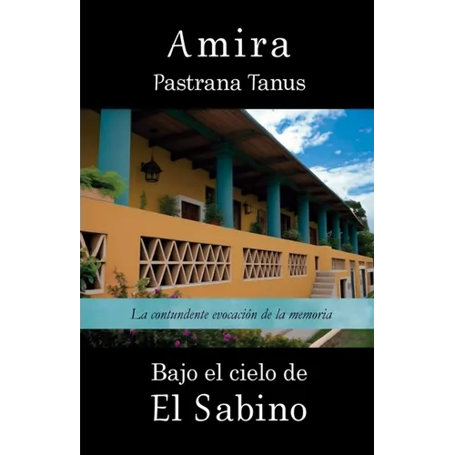 Bajo el cielo de El Sabino - Paperback