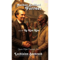 Nathan Bedford Forrest and the Ku Klux Klan: Yankee Myth, Confederate Fact - Hardcover