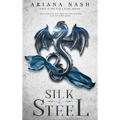 Silk & Steel - Hardcover