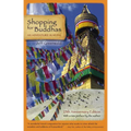 Shopping for Buddhas: An Adventure in Nepal - Paperback
