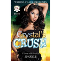 Crystal's Crush - Paperback