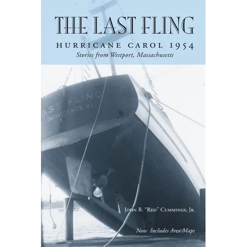 The Last Fling: Hurricane Carol 1954