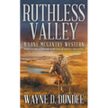 Ruthless Valley: A Lone McGantry Western - Paperback