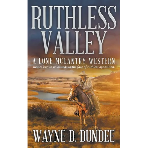 Ruthless Valley: A Lone McGantry Western - Paperback