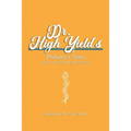 Dr. High Yield's Pediatrics Notes (for the Step 2 CK & Shelf Exams) - Paperback