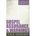 Gospel Assurance and Warnings - Paperback