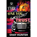 The One You Shouldn't Trust (The Cartel Publications Presents) - Paperback
