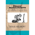 Doggin' Massachusetts: The 100 Best Places To Hike With Your Dog In The Bay State