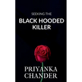Seeking the Black Hooded Killer - Paperback