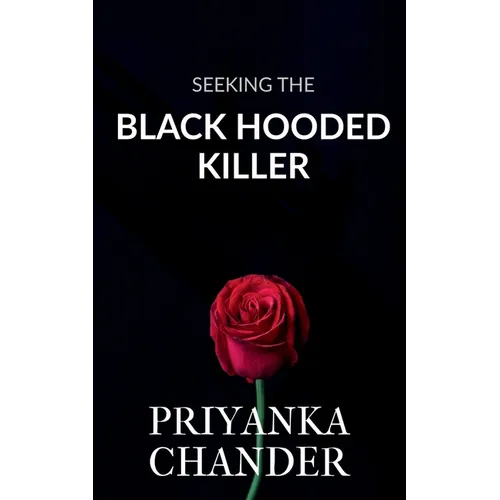 Seeking the Black Hooded Killer - Paperback