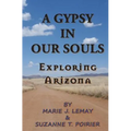 A Gypsy in Our Souls: Exploring Arizona