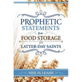 Prophetic Statements on Food Storage - Paperback