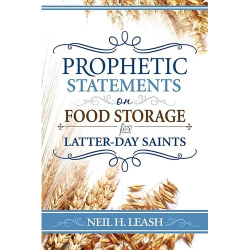 Prophetic Statements on Food Storage - Paperback