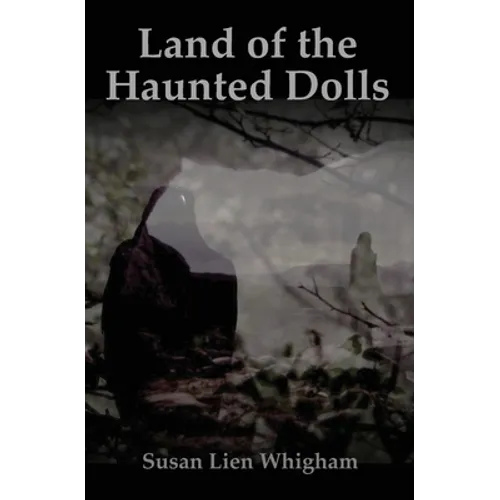 Land of the Haunted Dolls - Paperback