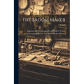 The Broom Maker; Volume 8 - Paperback