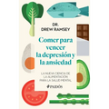 Comer Para Vencer La Depresión Y La Ansiedad - Paperback