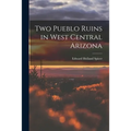 Two Pueblo Ruins in West Central Arizona