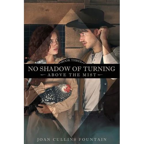 No Shadow of Turning Above the Mist - Paperback