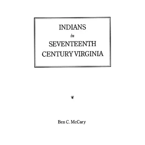 Indians in Seventeenth-Century Virginia
