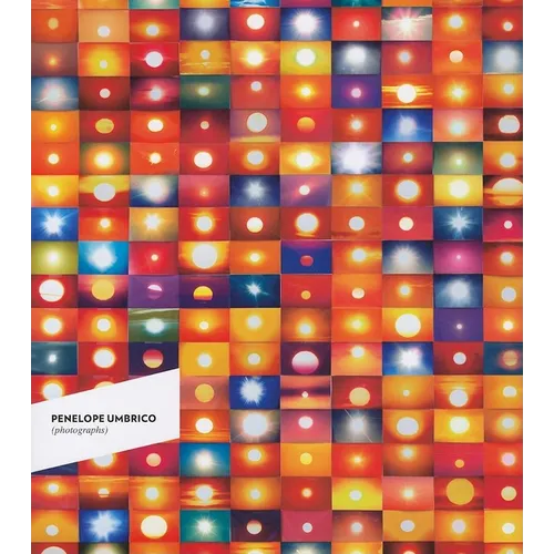 Penelope Umbrico: Photographs - Hardcover