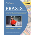 Praxis English Language Arts 5038 Content Knowledge Study Guide: 2 Full-Length Praxis 5038 Practice Tests and Exam Prep - Paperback