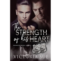 The Strength of His Heart - Paperback