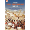 With the Madras European Regiment in Burma - The experiences of an Officer of the Honourable East India Company's Army during the first Anglo-Burmese