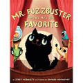 Mr. Fuzzbuster Knows He's the Favorite - Hardcover