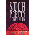 Such Pretty Confusion - Paperback