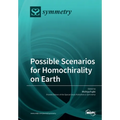 Possible Scenarios for Homochirality on Earth - Paperback