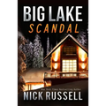 Big Lake Scandal - Paperback