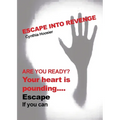 Escape into Revenge - Paperback