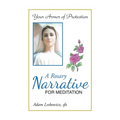 A Rosary Narrative for Meditation - Paperback