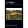 My Way: Essays on Moral Responsibility - Paperback