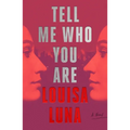 Tell Me Who You Are - Hardcover