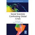 Social Scientists Confronting Global Crises - Hardcover