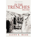 In the Trenches 1914 - 1918