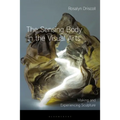 The Sensing Body in the Visual Arts: Making and Experiencing Sculpture - Paperback